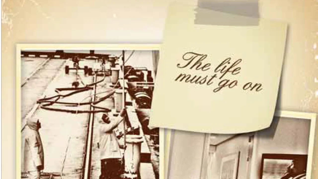 THE LIFE MUST GO ON